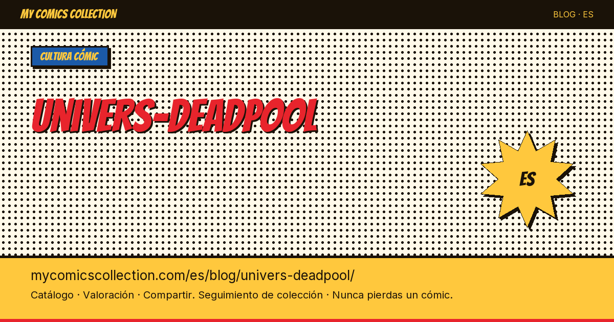 Universo Deadpool — ilustración del artículo