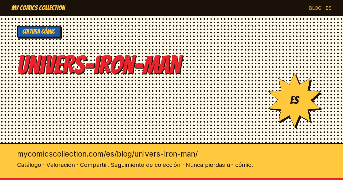 Universo Iron Man — ilustración del artículo