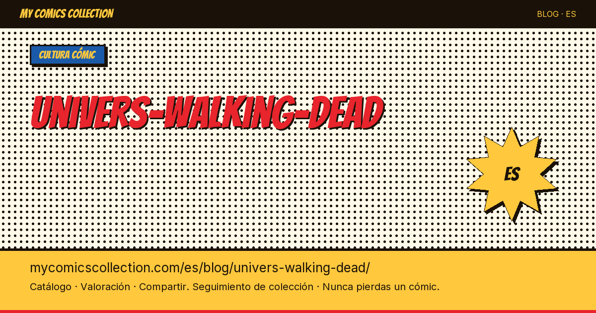 El universo de The Walking Dead — ilustración del artículo