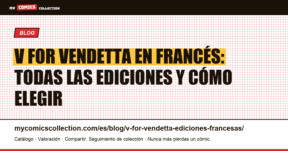 V for Vendetta en francés: las ediciones francesas, ilustración del artículo
