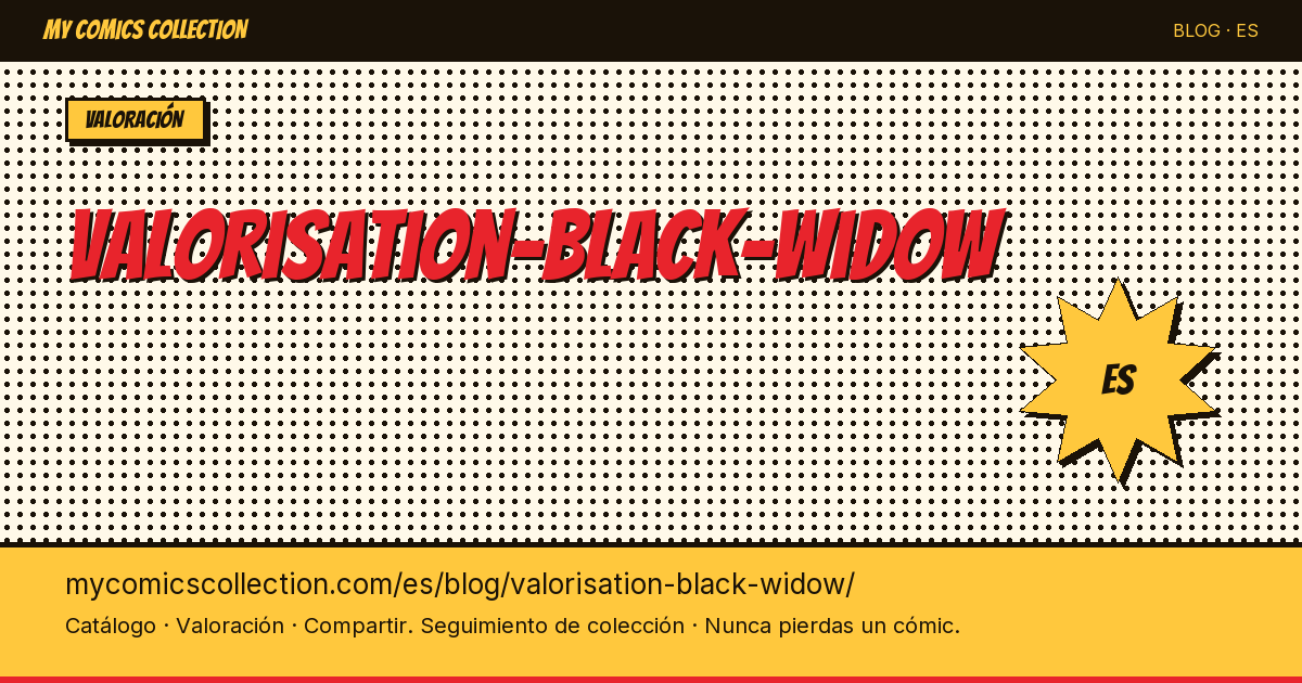 Valoración de Black Widow — ilustración del artículo