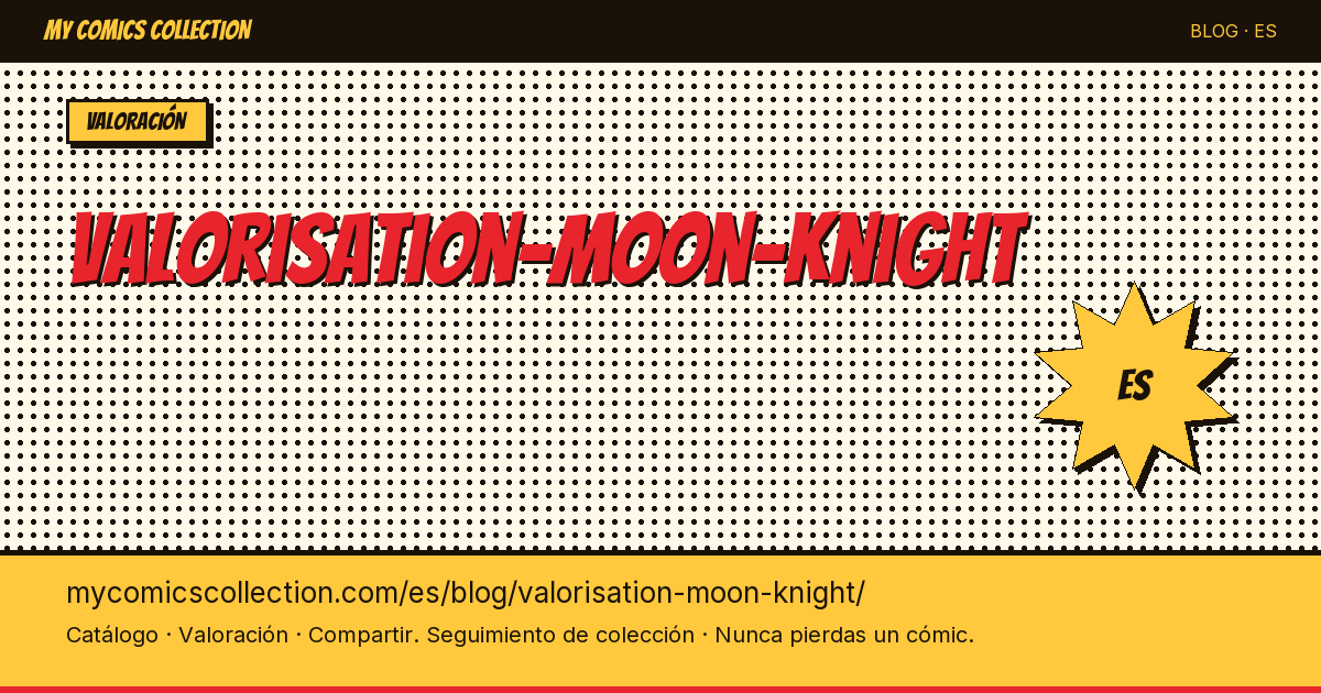 Valoración de Moon Knight — ilustración del artículo