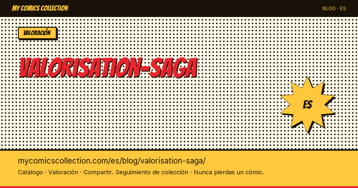 Cómo valorar una saga completa de cómics — ilustración del artículo