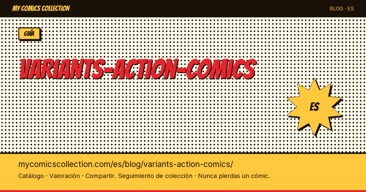 Variantes de Action Comics — ilustración del artículo