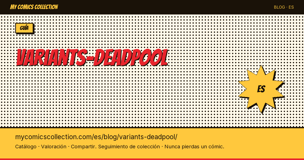 Variantes de Deadpool — ilustración del artículo