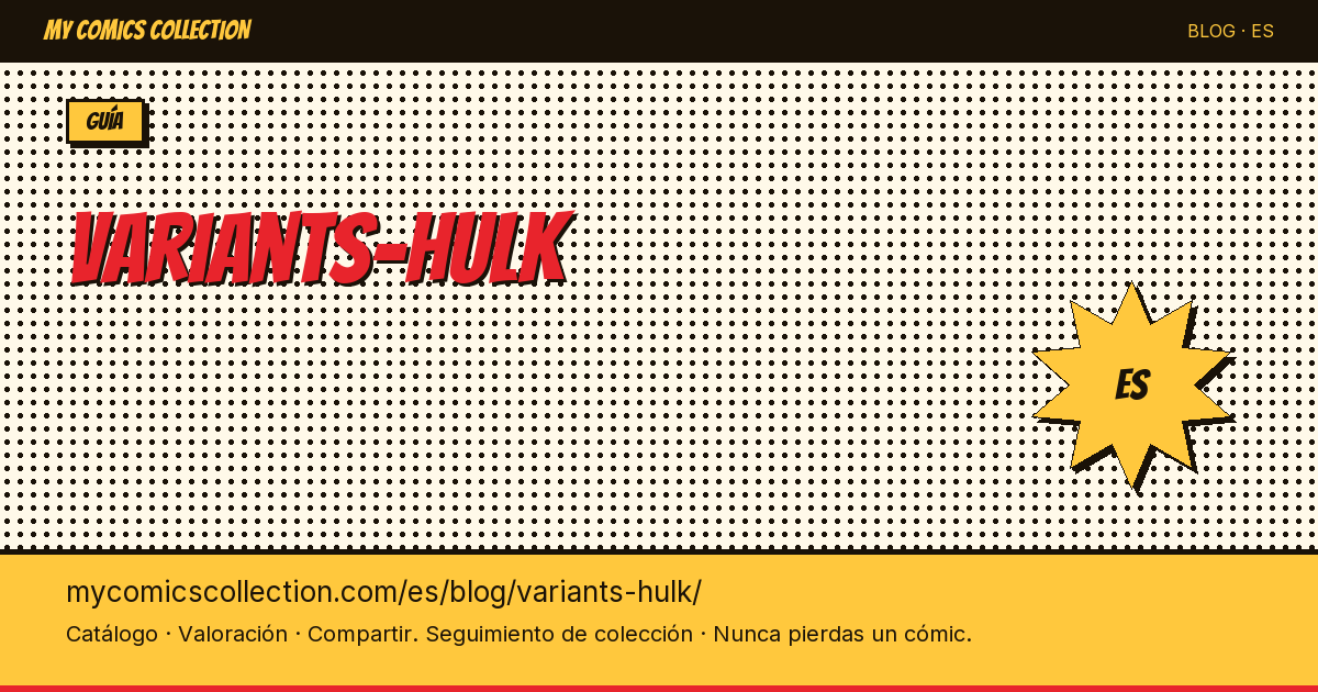 Variantes de Hulk — ilustración del artículo
