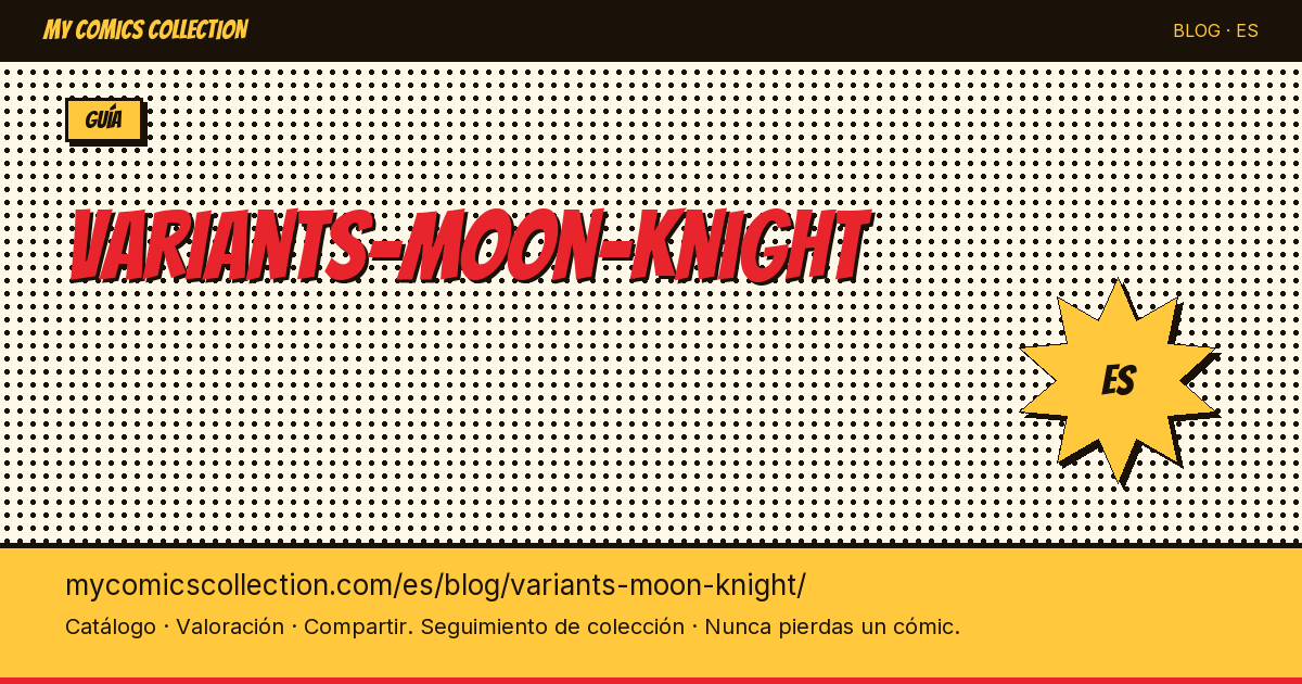 Variantes de Moon Knight — ilustración del artículo