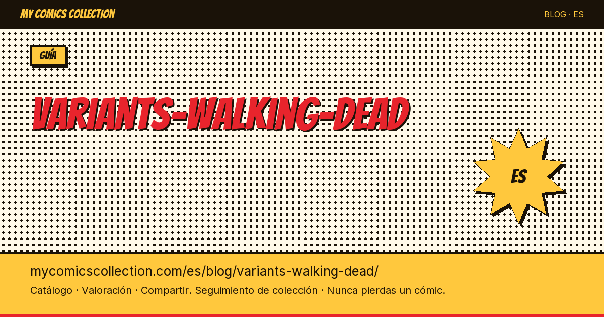Variantes de The Walking Dead — ilustración del artículo