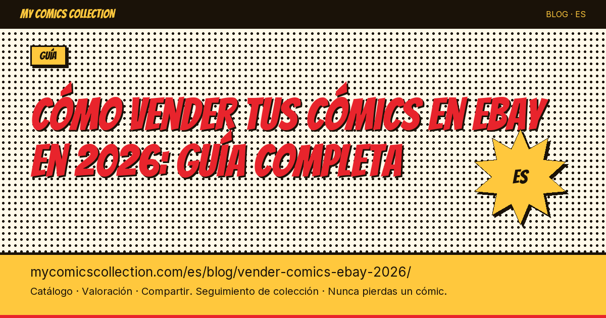 Cómo vender tus cómics en eBay en 2026: la guía completa — ilustración del artículo