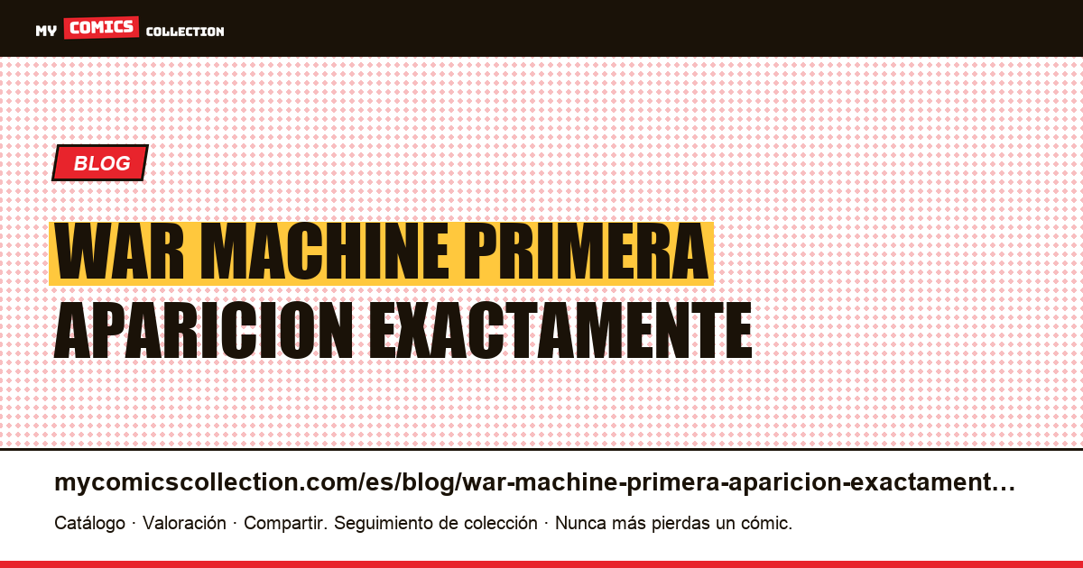 War Machine: “primera aparición” ¿de qué, exactamente? — ilustración del artículo