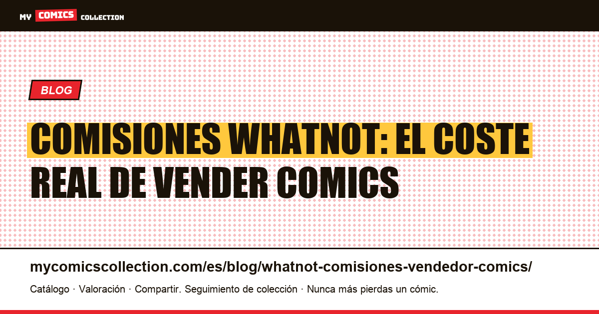 Comisiones de vendedor en Whatnot: lo que pagas de verdad, ilustración del artículo