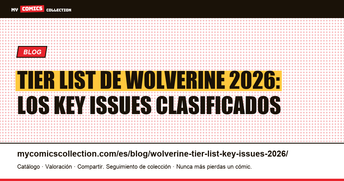 Tier list de Wolverine 2026: números clave por tier S, A, B y C, ilustración del artículo