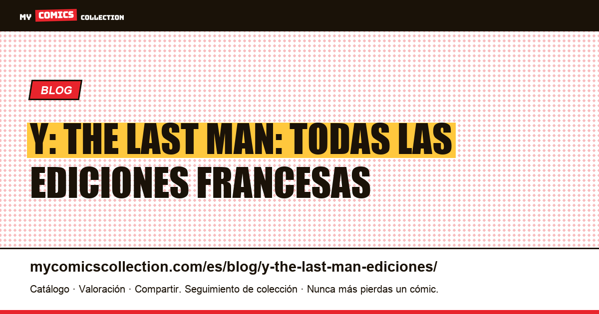 Y: The Last Man: las ediciones francesas, ilustración del artículo
