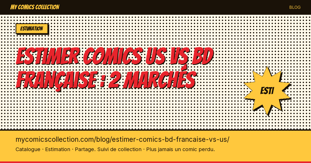 Estimer comics US vs BD française : 2 marchés — illustration article