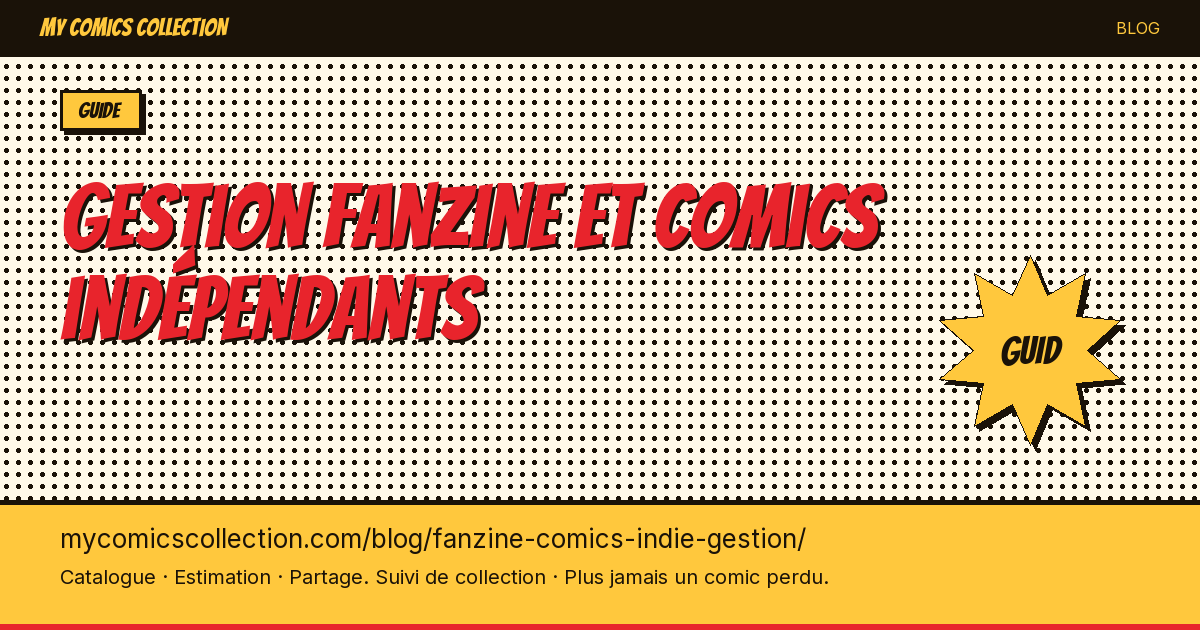 Gestion fanzine et comics indépendants — illustration article