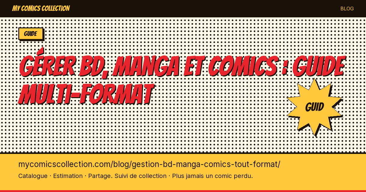 Gérer BD, manga et comics : guide multi-format — illustration article