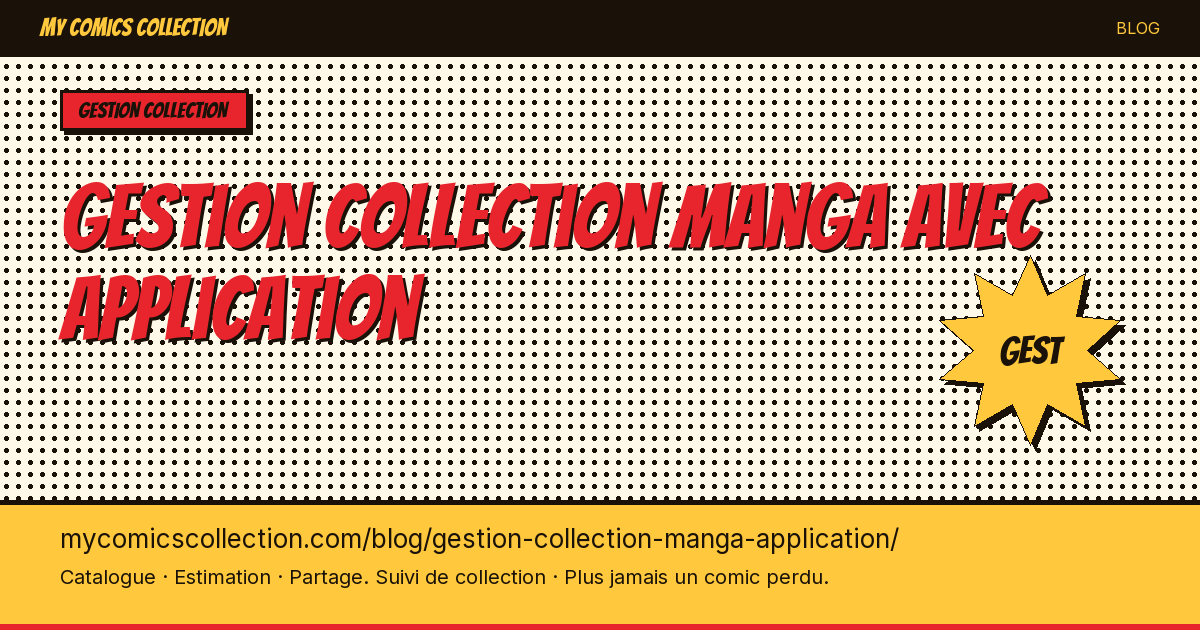Gestion collection manga avec application — illustration article