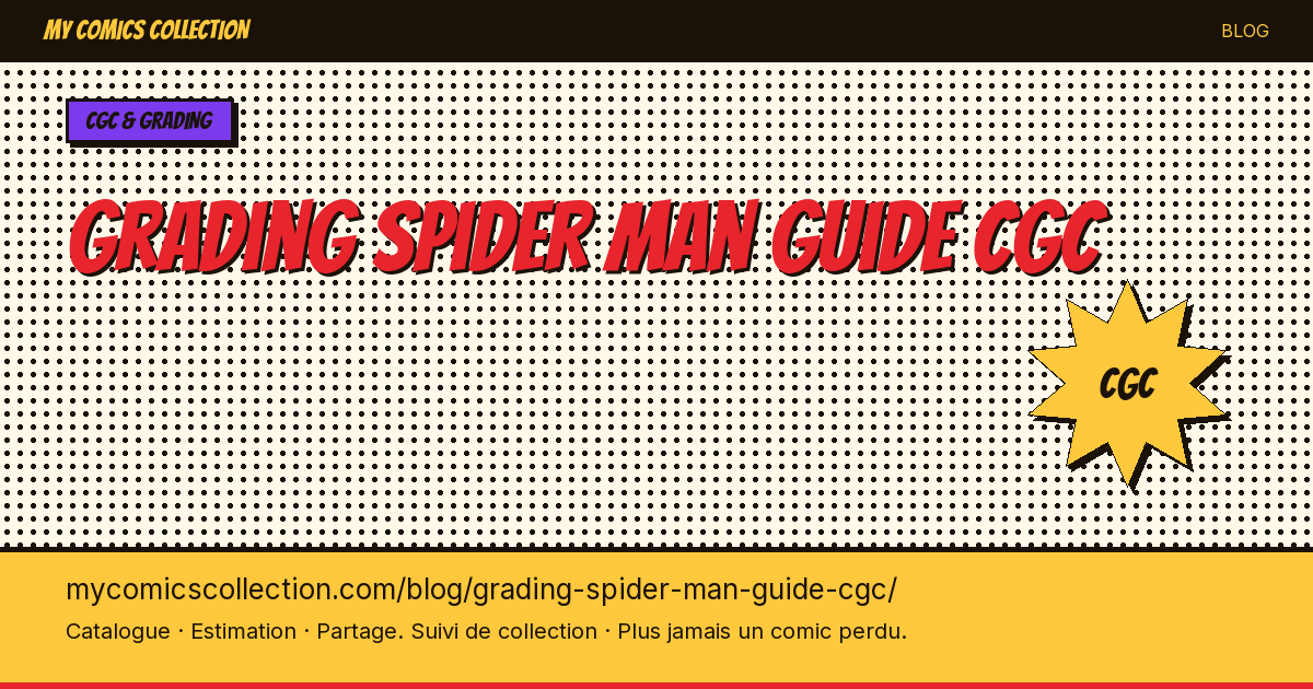 Grading Spider-Man guide cgc — illustration article