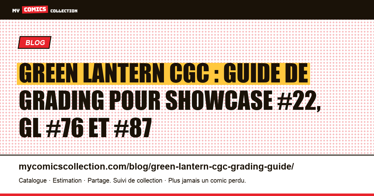 Green Lantern CGC : guide de cotation des clés Silver et Bronze Age, illustration article