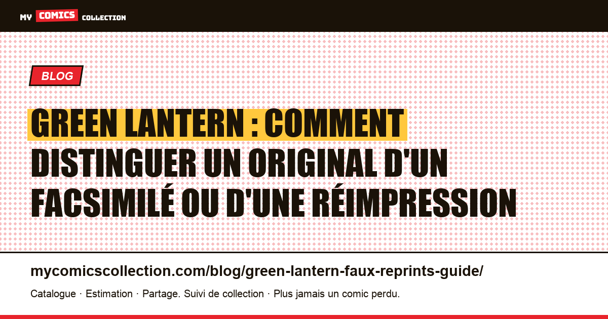 Green Lantern : originaux, facsimilés et réimpressions : guide du collectionneur, illustration article