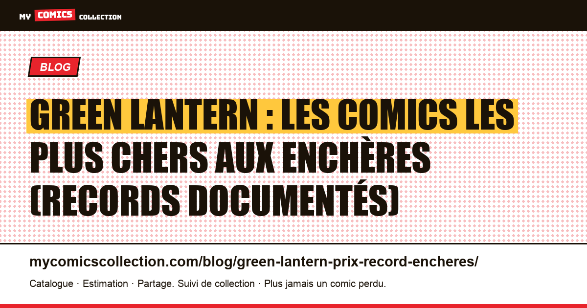 Green Lantern : les comics les plus chers aux enchères, illustration article