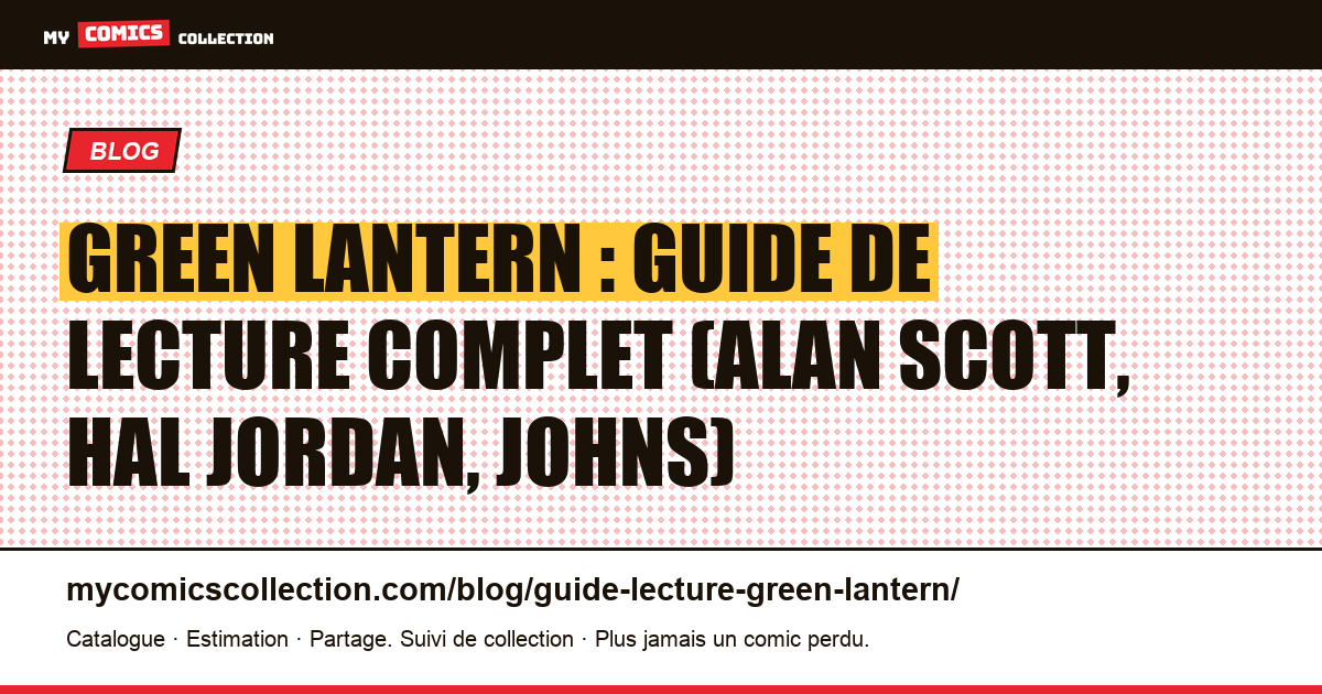 Green Lantern : guide de lecture pour débuter et progresser, illustration article