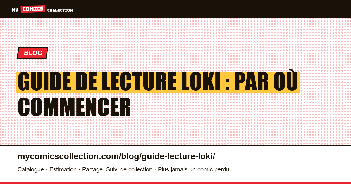 Guide de lecture Loki : par où commencer — illustration article