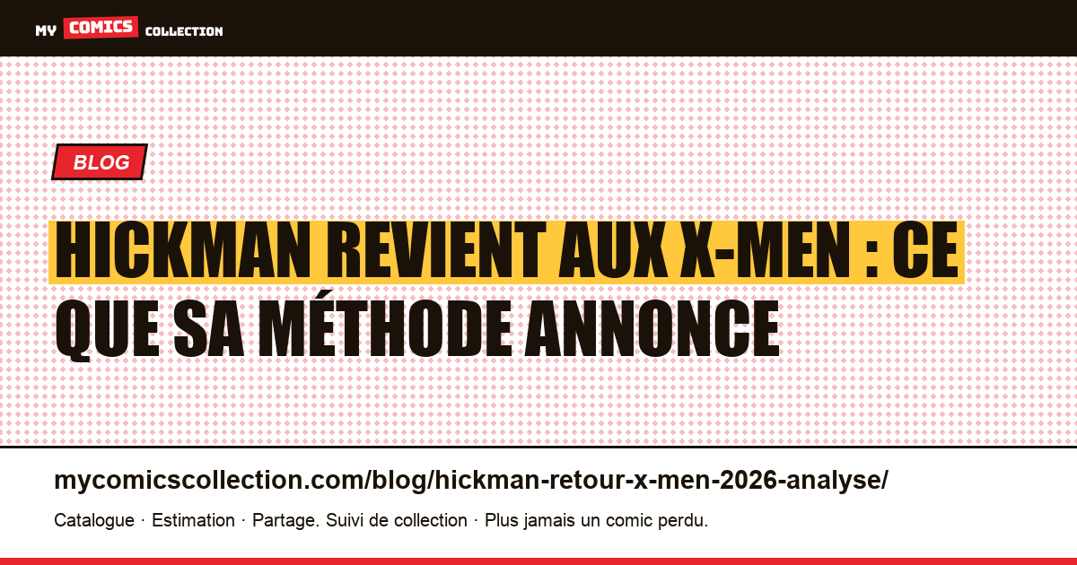 Hickman revient aux X-Men : ce que sa méthode annonce, illustration article