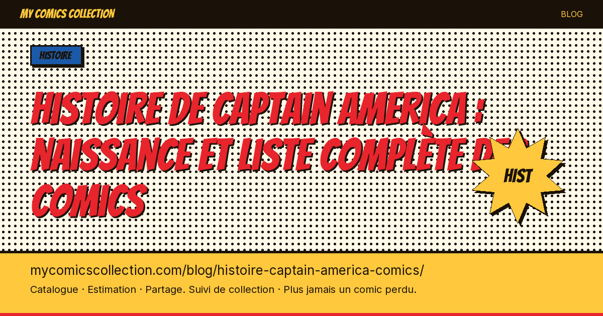 Histoire de Captain America : naissance et liste complète des comics — illustration article