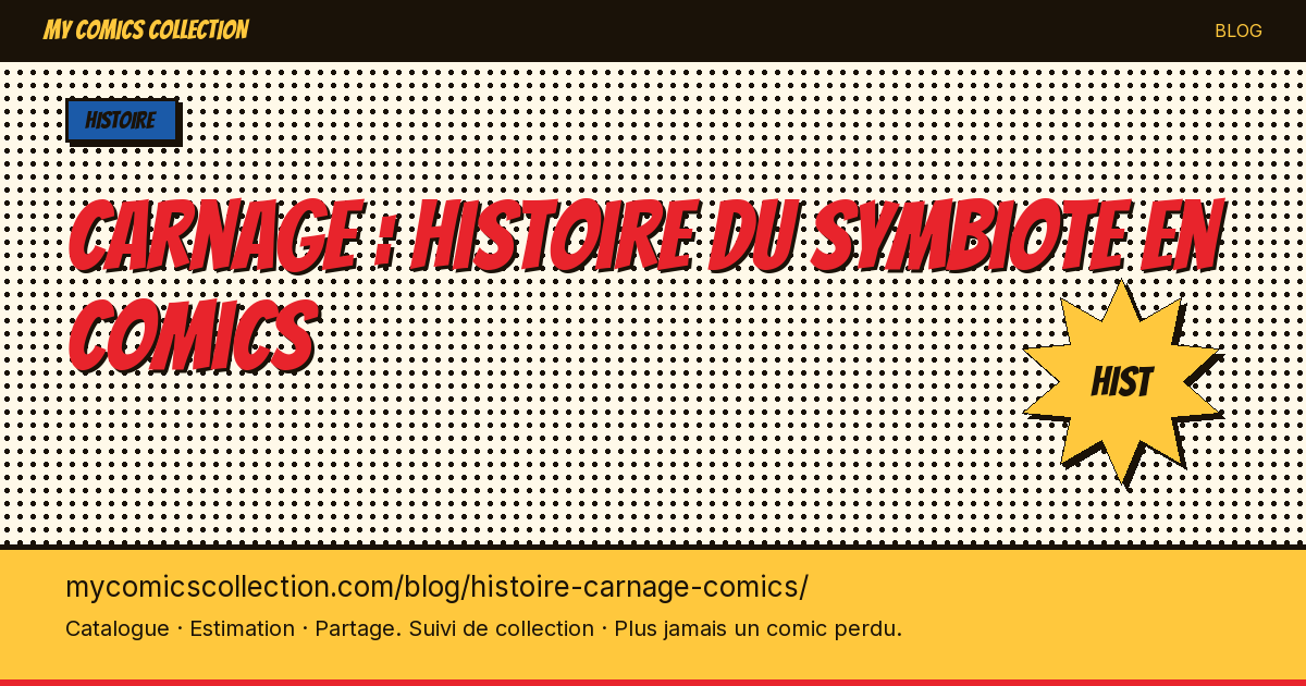 Carnage : histoire du symbiote en comics — illustration article