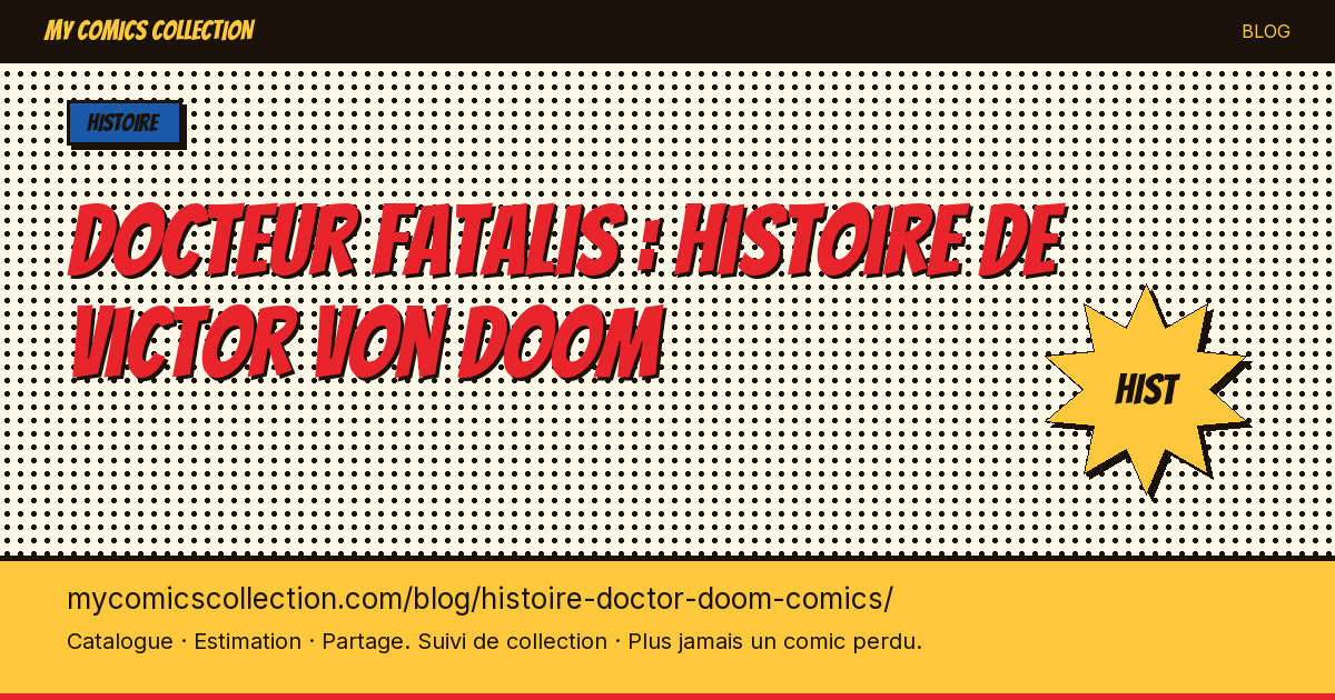 Docteur Fatalis : histoire de Victor Von Doom — illustration article