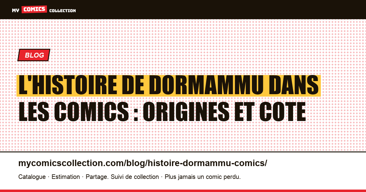 L'Histoire de Dormammu dans les Comics : Origines et Cote — illustration article