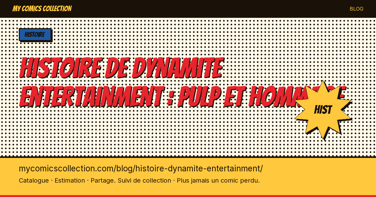 Histoire de Dynamite Entertainment : pulp et hommage — illustration article
