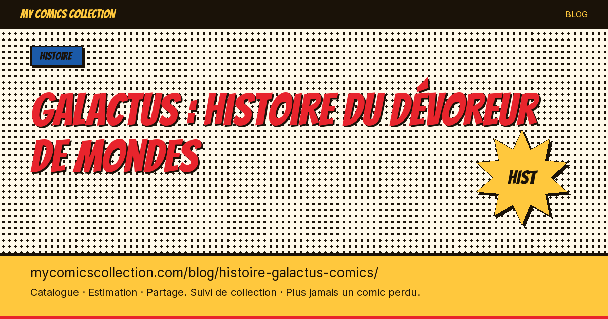 Galactus : histoire du dévoreur de mondes — illustration article