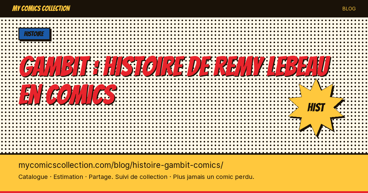 Gambit : histoire de Remy LeBeau en comics — illustration article