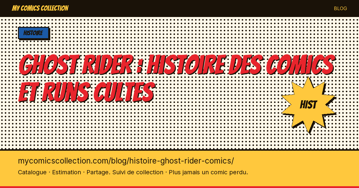 Ghost Rider : histoire des comics et runs cultes — illustration article