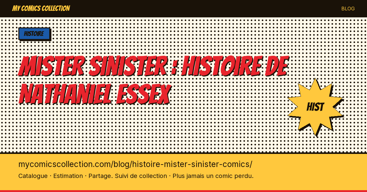 Mister Sinister : histoire de Nathaniel Essex — illustration article
