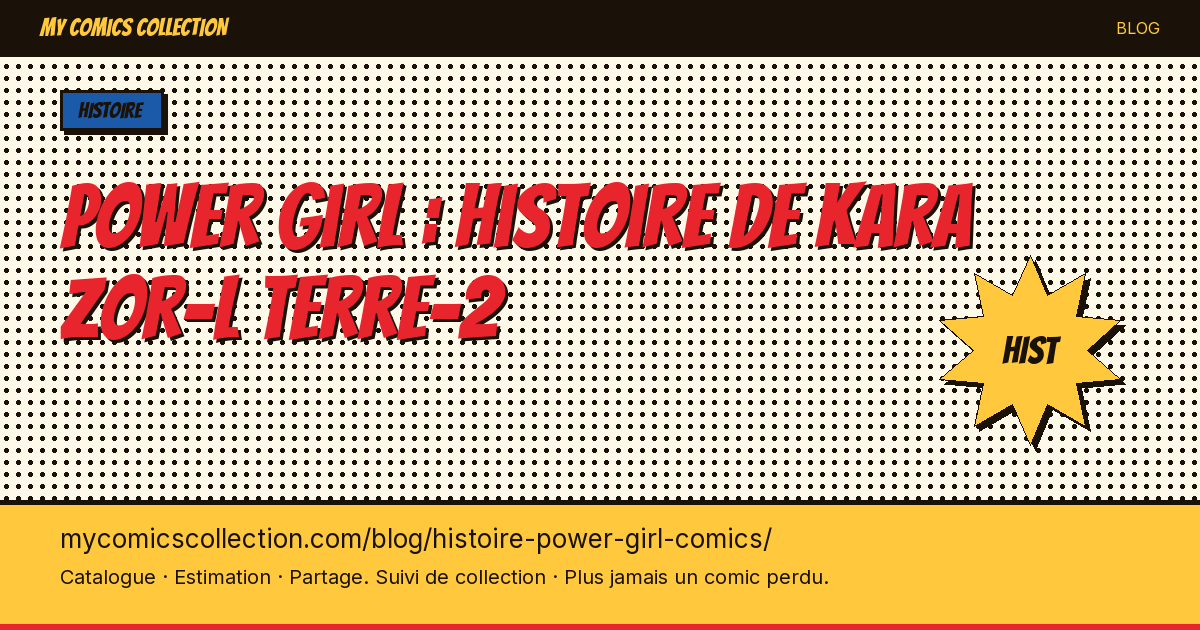 Power Girl : histoire de Kara Zor-L Terre-2 — illustration article