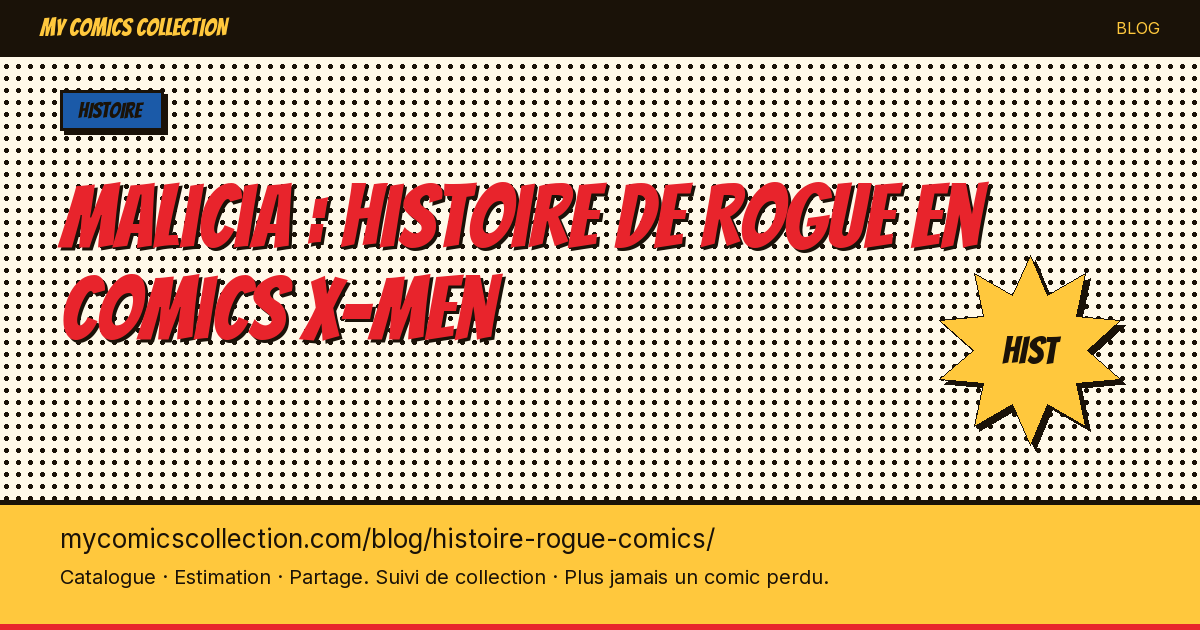 Malicia : histoire de Rogue en comics X-Men — illustration article
