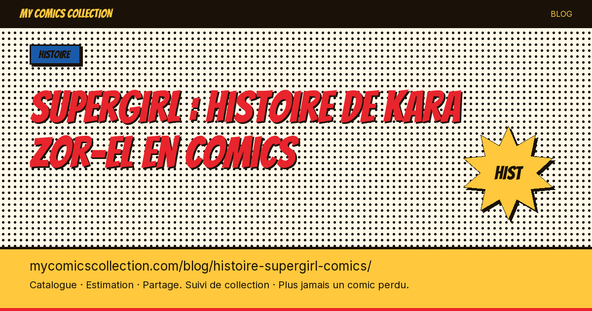 Supergirl : histoire de Kara Zor-El en comics — illustration article