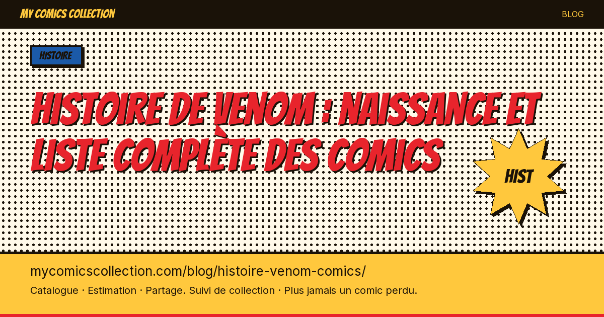 Histoire de Venom : naissance et liste complète des comics — illustration article