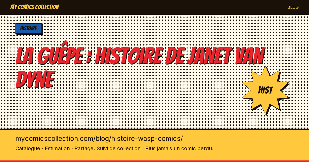 La Guêpe : histoire de Janet Van Dyne — illustration article