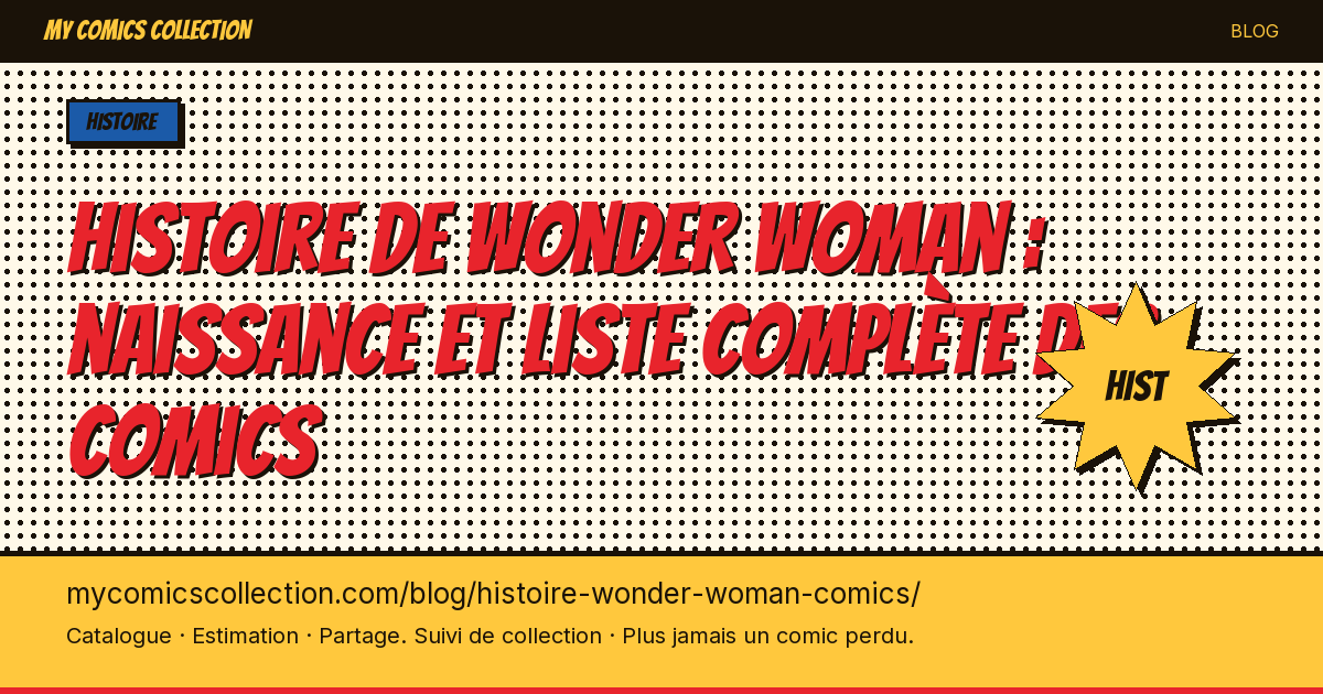 Histoire de Wonder Woman : naissance et liste complète des comics — illustration article