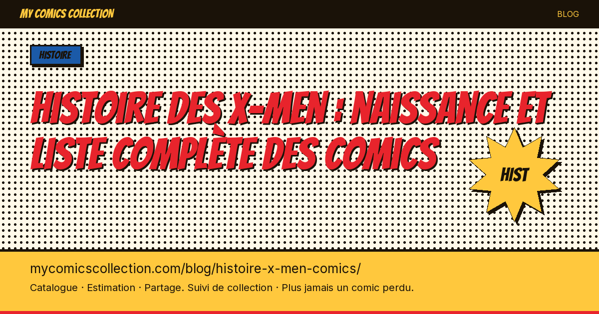 Histoire des X-Men : naissance et liste complète des comics — illustration article