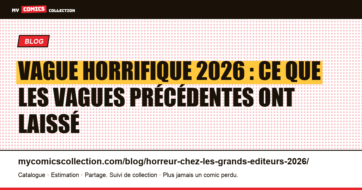 Vague horrifique 2026 : ce que les vagues précédentes ont laissé, illustration article