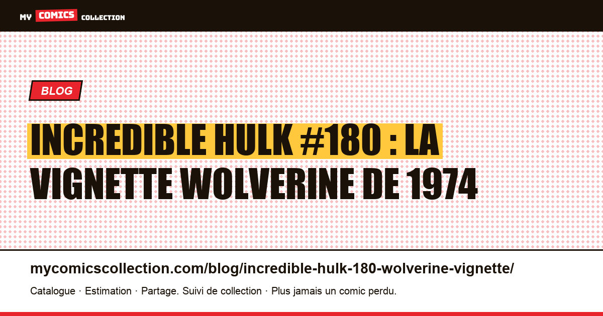 Incredible Hulk #180 (1974) : la vignette Wolverine en débat, illustration article