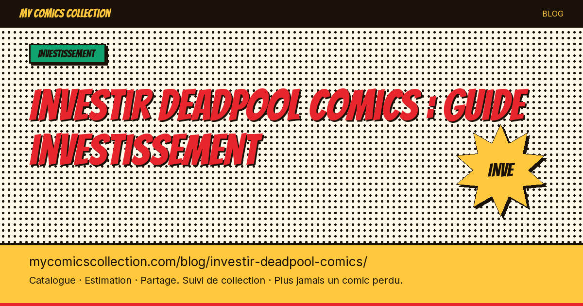 Investir dans les comics Deadpool — illustration article