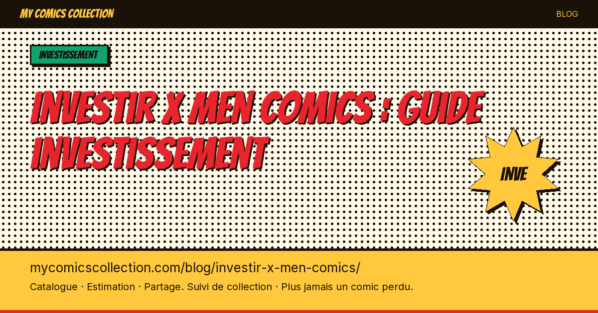 Investir dans les comics X-Men — illustration article