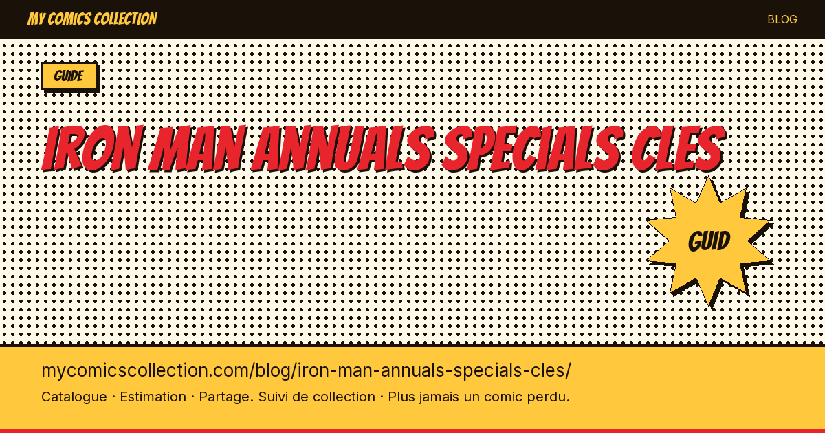 Iron Man : annuals & specials clés — illustration article