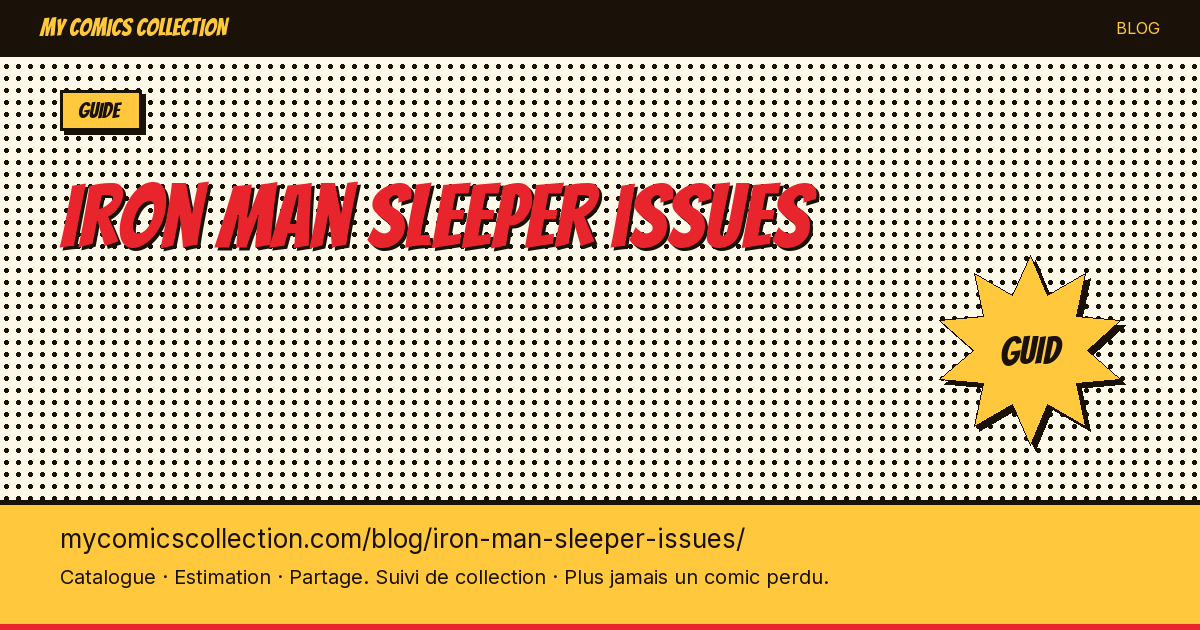 Iron Man : sleeper issues à surveiller — illustration article